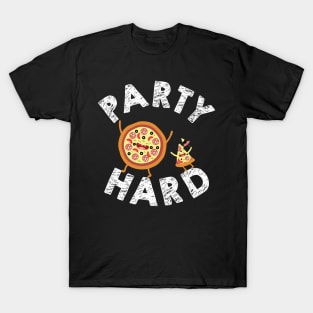 Party Hard Pizza Lover T-Shirt